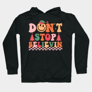 Don't Stop Believin' Hoodie